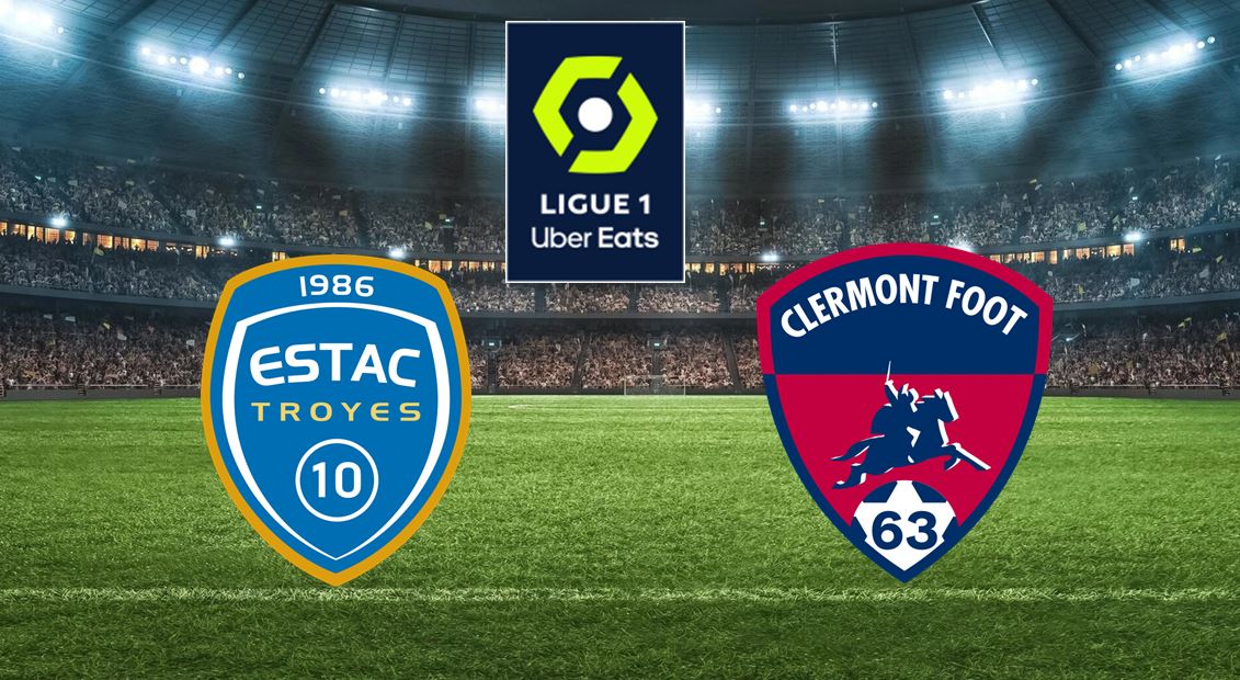 Troyes (ESTAC) / Clermont (CF63) (TV/Streaming) Sur quelles chaines et à quelle heure regarder le match de Ligue 1 ?