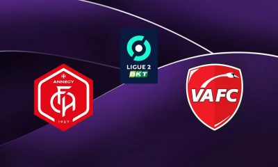 Annecy (FCA) / Valenciennes (VAFC) (TV/Streaming) Sur quelle chaine et à quelle heure suivre le match de Ligue 2 ?