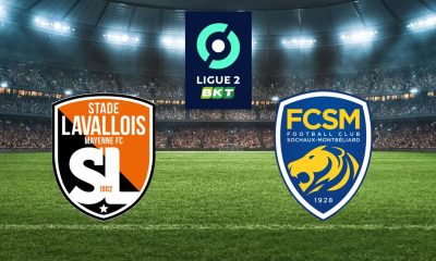 Laval (LAVAL) / Sochaux (FCSM) (TV/Streaming) Sur quelle chaine et à quelle heure suivre le match de Ligue 2 ?