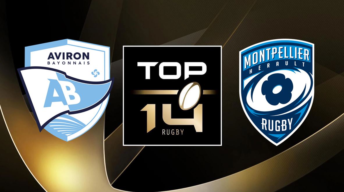 Bayonne (AB) / Montpellier (MHR) (TV/Streaming) Sur quelles chaines et à quelle heure regarder le match de Top 14 ?