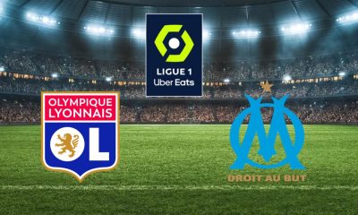 Lyon (OL) / Marseille (OM) (TV/Streaming) Sur quelle chaine et à quelle heure regarder le match de Ligue 1 ?