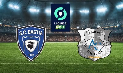 Bastia (SCB) / Amiens (ASC) (TV/Streaming) Sur quelle chaine et à quelle heure suivre le match de Ligue 2 ?