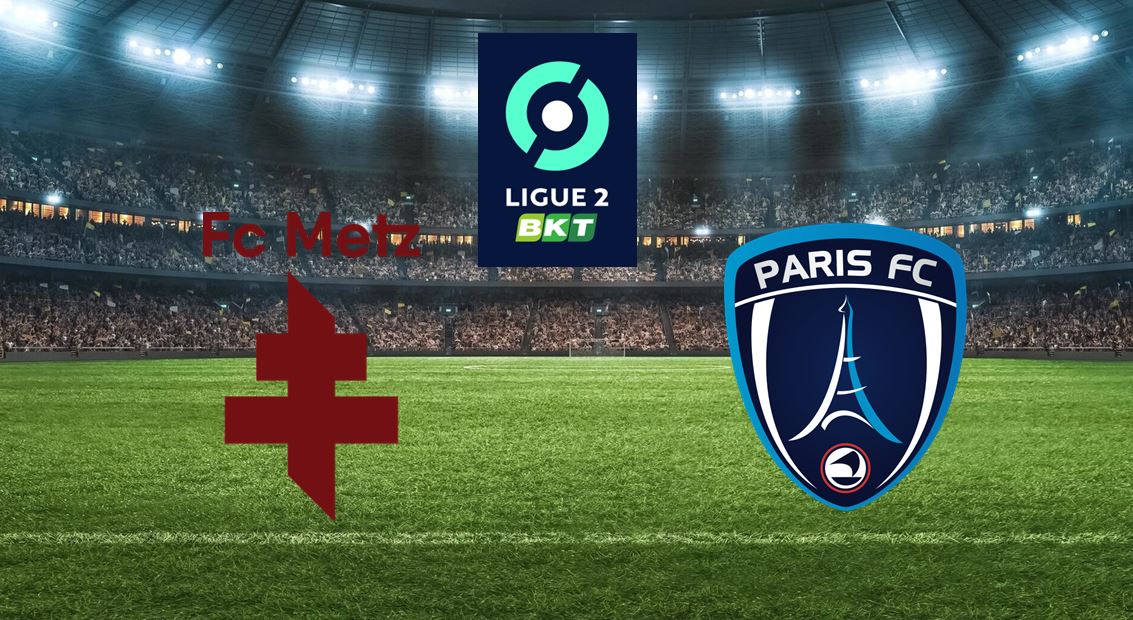 Metz (FCM) / Paris FC (PFC) (TV/Streaming) Sur quelle chaine et à quelle heure suivre le match de Ligue 2 ?