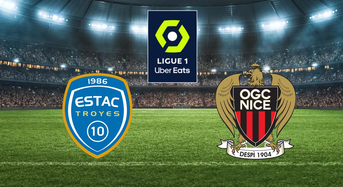 Troyes (ESTAC) / Nice (OGCN) Sur quelles chaines et à quelle heure regarder le match de Ligue 1 ?