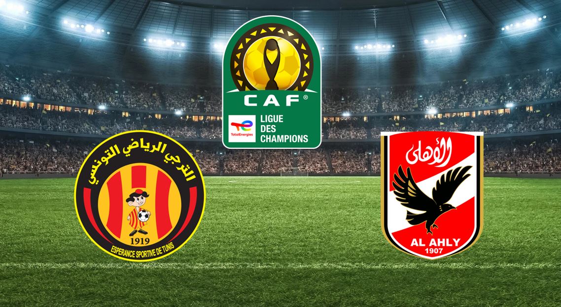 ES Tunis / Al Ahly SC (TV/Streaming) Sur quelle chaîne et à quelle heure regarder la 1/2 Finale Aller de CAF Champions League ?