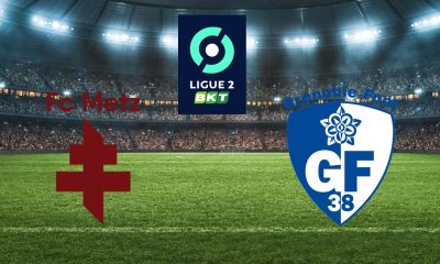 Metz (FCM) / Grenoble (GF38) (TV/Streaming) Sur quelles chaines et à quelle heure suivre le match de Ligue 2 ?