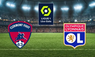 Clermont (CF63) / Lyon (OL) (TV/Streaming) Sur quelle chaine et à quelle heure regarder le match de Ligue 1 ?