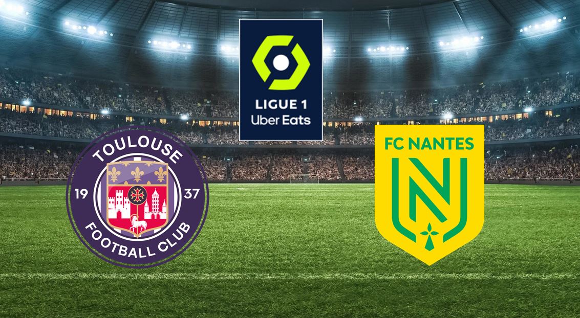 Toulouse (TFC) / Nantes (FCN)(TV/Streaming) Sur quelles chaines et à quelle heure regarder le match de Ligue 1 ?