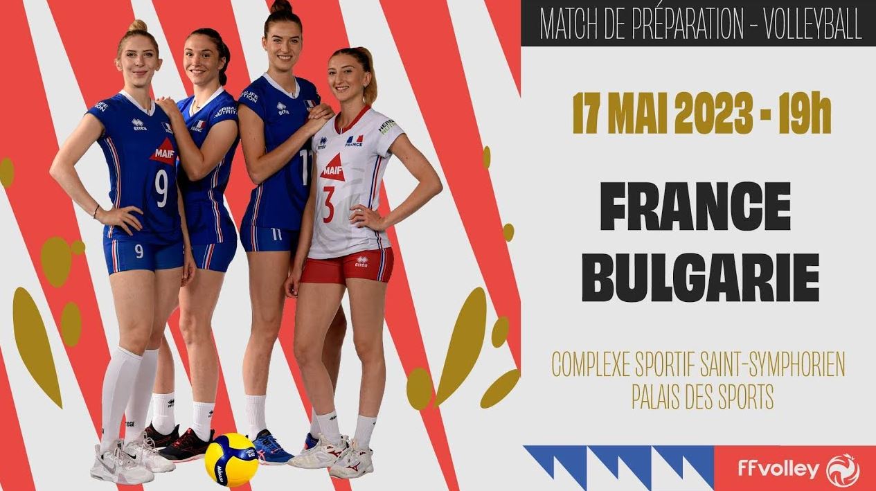 France / Bulgarie (TV/Streaming) Sur quelle chaine et à quelle heure suivre le match de Volley Féminin ?