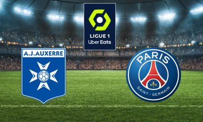Auxerre (AJA) / Paris SG (PSG) (TV/Streaming) Sur quelle chaine et à quelle heure regarder le match de Ligue 1 ?