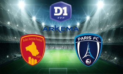 Rodez / Paris FC (TV/Streaming) Sur quelles chaînes et à quelle heure voir le match de D1 Arkéma ?