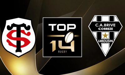 Toulouse (ST) / Brive (CAB) (TV/Streaming) Sur quelles chaines et à quelle heure regarder le match de Top 14 ?