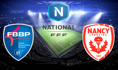 Bourg-en-Bresse / Nancy (TV/Streaming) Sur quelle chaîne et à quelle heure regarder le match de National ?