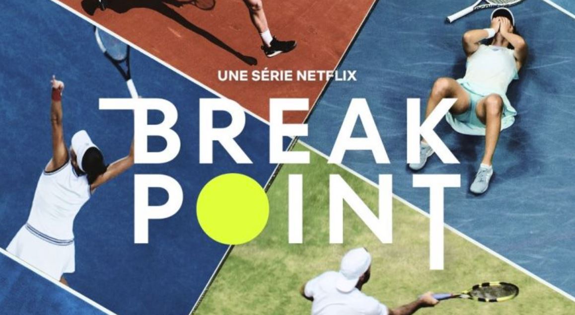 "Break Point" La 2ème partie de la saison 1 à décrouvrir le 21 juin sur Netflix