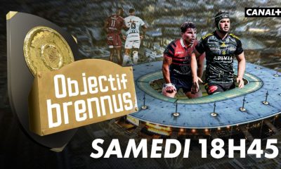 "Objectif Brennus" Le documentaire en immersion dans les coulisses des 1/2 Finale du Top 14 2023