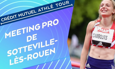 Meeting Pro Athlé Tour de Sotteville-lès-Rouen 2023 (TV/Streaming) Sur quelle chaine et à quelle heure suivre la compétition ?