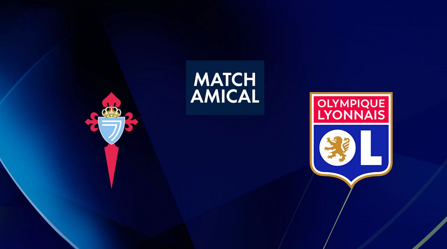 Celta Vigo / Lyon (TV/Streaming) Sur quelles chaînes et à quelle heure suivre le match amical ?