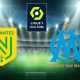 Nantes (FCN) / Marseille (OM) Ligue 1 (TV/Streaming) Sur quelle chaine et à quelle heure regarder la rencontre ?