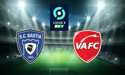 Bastia (SCB) / Valenciennes (VAFC) (TV/Streaming) Sur quelles chaines et à quelle heure suivre le match de Ligue 2 ?
