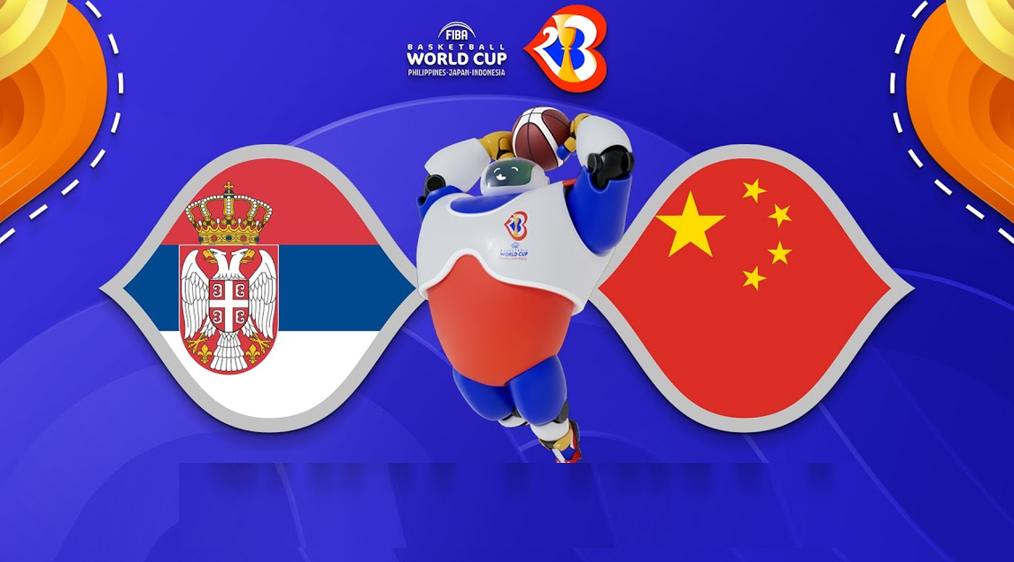 Serbie / Chine - Coupe du Monde de Basket 2023 (TV/Streaming) Sur quelles chaînes et à quelle heure suivre le match ?