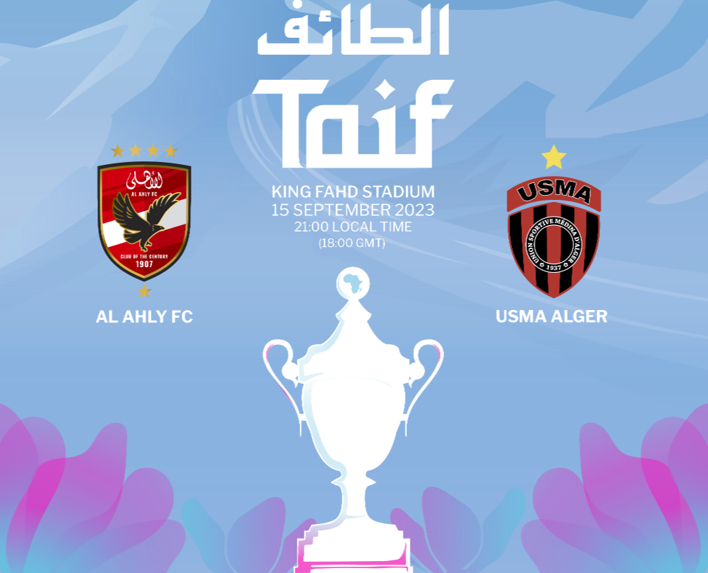 Al Ahly / USM Alger - CAF Supercoupe (TV/Streaming) Sur quelle chaîne et à quelle heure suivre la rencontre ?