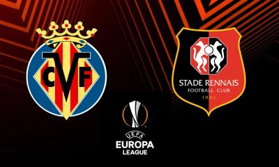 Villareal / Rennes (TV/Streaming) Sur quelle chaine et à quelle heure regarder le match d'Europa League ?