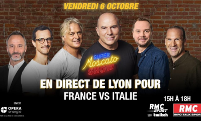 Le Super Moscato Show en direct de Lyon ce vendredi 06 octobre pour le match France / Italie