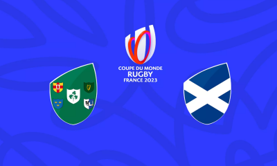 Irlande / Ecosse - Coupe du Monde de Rugby 2023 (TV/Streaming) Sur quelle chaîne et à quelle heure suivre la rencontre ?