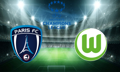 Paris FC / Wolfsburg (TV/Streaming) Sur quelle chaine et à quelle heure suivre la rencontre de Women's Champions League ?