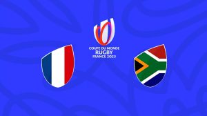 France / Afrique du Sud - Coupe du Monde de Rugby 2023 (TV/Streaming) Sur quelle chaîne et à quelle heure suivre le 1/4 de Finale ?
