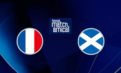 France / Ecosse (TV/Streaming) Sur quelle chaine et à quelle heure suivre le match amical ?