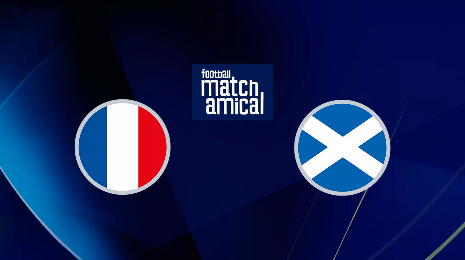 France / Ecosse (TV/Streaming) Sur quelle chaine et à quelle heure suivre le match amical ?
