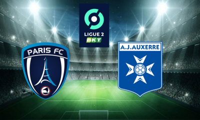 Paris FC / AJ Auxerre (TV/Streaming) Sur quelles chaines et à quelle heure suivre la rencontre de Ligue 2 ?