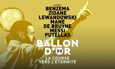 «Ballon d'Or 2022, la course vers l'éternité», un documentaire sur la quête d'un trophée