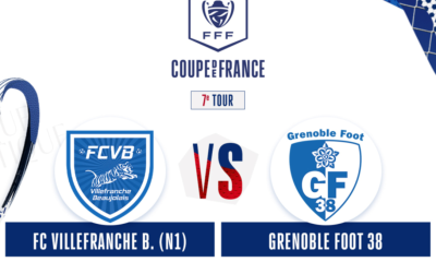 FC Villefranche Beaujolais / Grenoble (TV/Streaming) Sur quelle chaine et à quelleheure suivre le match de Coupe de France ?