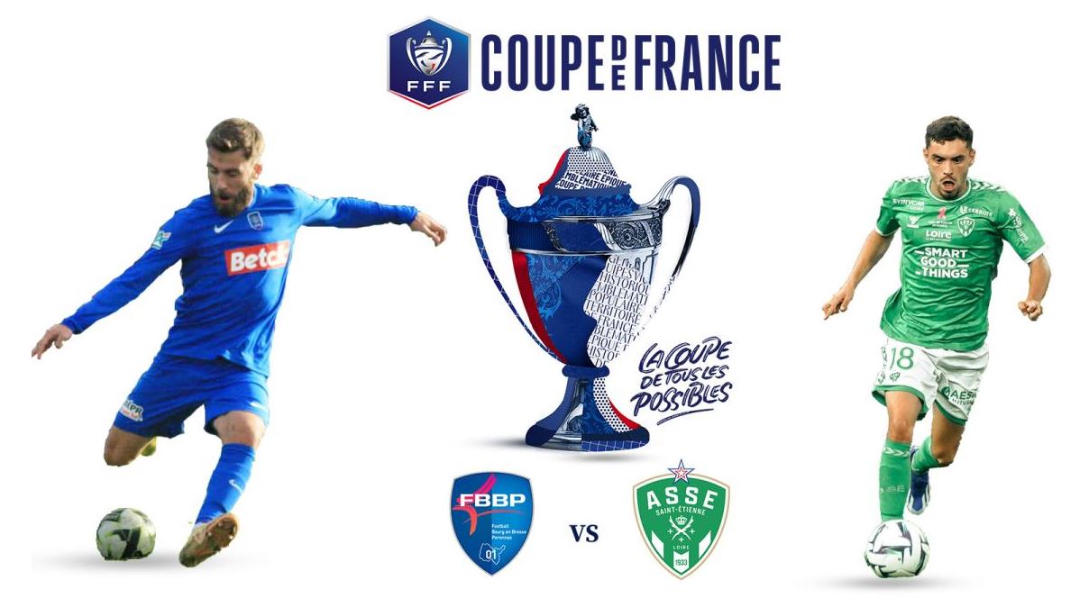 Bourg-en-Bresse Péronnas / Saint-Etienne (TV/Streaming) Sur quelles chaines et à quelle heure suivre le match de Coupe de France ?