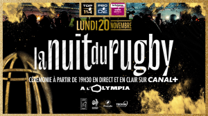 La 19ème Nuit du Rugby en clair le lundi 20 novembre 2023 sur Canal+
