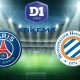 Paris SG (PSG) / Montpellier (MHSC) (TV/Streaming) Sur quelles chaînes et à quelle heure suivre le match de D1 Arkéma ?