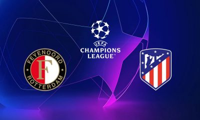Feyenoord / Atletico Madrid (TV/Streaming) Sur quelles chaines et à quelle heure regarder le match de Champions League ?