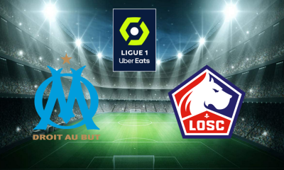 Marseille (OM) / Lille (LOSC) (TV/Streaming) Sur quelles chaines et à quelle heure regarder la rencontre de Ligue 1 ?