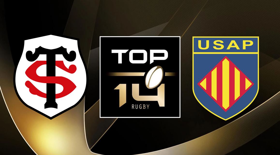 Toulouse / Perpignan – Sur quelle chaîne TV et Streaming et à quelle heure regarder le match de TOP 14 ?