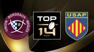 Bordeaux-Bègles (UBB) / Perpignan (USAP) (TV/Streaming) Sur quelles chaînes et à quelle heure regarder le match de TOP 14 ?