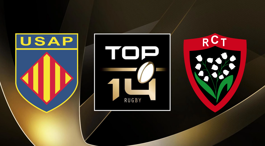 Perpignan (USAP) / Toulon (RCT) (TV/Streaming) Sur quelles chaines et à quelle heure regarder le match de TOP 14 ?