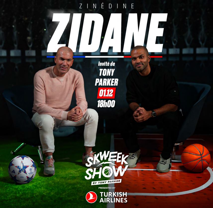 Zinédine Zidane invité du "Skweek Show by Tony Parker" ce vendredi 1er décembre 2023