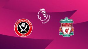 Sheffield United / Liverpool (TV/Streaming) Sur quelle chaîne et à quelle heure suivre le match de Premier League ?