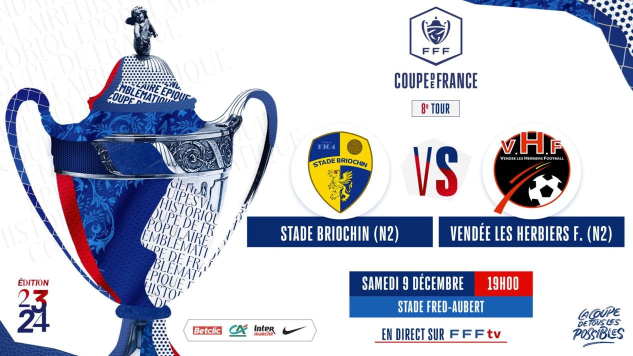 Stade Briochin / Les Herbiers (TV/Streaming) Sur quelle chaine et à quelle heure suivre le match de Coupe de France ?