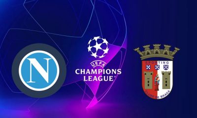 Naples / Braga (TV/Streaming) Sur quelles chaines et à quelle heure regarder le match de Champions League ?