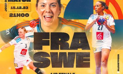 France / Suède (TV/Streaming) Sur quelles chaines et à quelle heure regarder la 1/2 Finale du Championnat du Monde de Hand ?