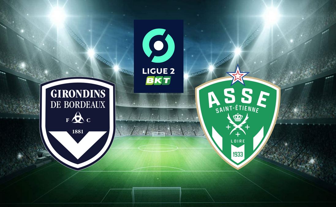 Bordeaux (FCGB) / Saint-Etienne (ASSE) (TV/Streaming) Sur quelle chaîne et à quelle heure regarder le match de Ligue 2 ?