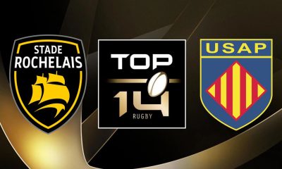 La Rochelle (SR) / Perpignan (USAP) (TV/Streaming) Sur quelles chaînes et à quelle heure regarder le match de TOP 14 ?
